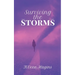 Surviving the Storms