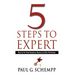 5 Steps to Expert: How to Go From Business Novice to Elite Performer