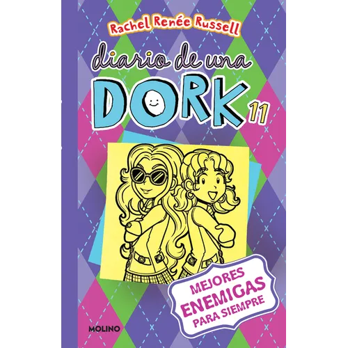 Mejores Enemigas Para Siempre / Dork Diaries: Tales from a Not-So-Friendly Frenemy