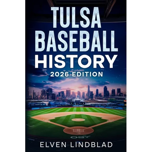 Tulsa Baseball History 2026 Edition