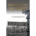 Eighteen East 74th Street: An Autobiographical Novel