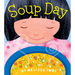 Soup Day: A Picture Book