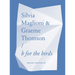 Silvia Maglioni & Graeme Thomson: B for the Birds