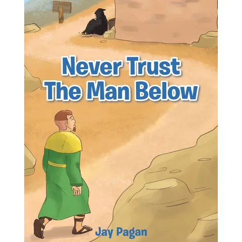 Never Trust The Man Below