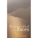 Unveiled Faces