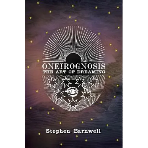 Oneirognosis: The Art of Dreaming