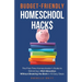 Budget-Friendly Homeschool Hacks: The First-Time Homeschooler's Guide To Delivering A Rich Education Without Breaking The Bank in 10 Easy Steps