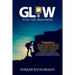 Glow: Play For Greatness