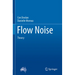 Flow Noise: Theory