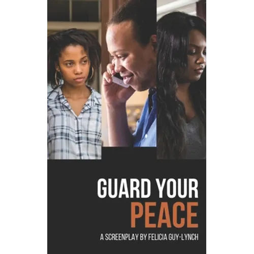 Guard Your Peace