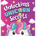 Unlocking Unicorn Secrets: A Rhyming Read Aloud About Overcoming Struggles