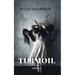 Turmoil