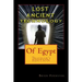 Lost Ancient High Technology Of Egypt: Traveler's Edition