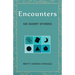 Encounters: Six Short Stories