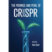 The Promise and Peril of Crispr