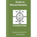 Guide to Stereochemistry: In Detail