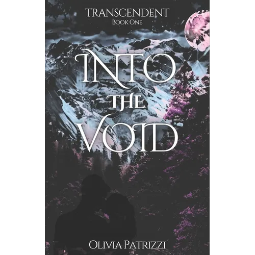 Transcendent: Into the Void