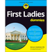 First Ladies for Dummies