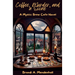 Coffee, Murder, and a Scone: A Mystic Brew Cafe Novel