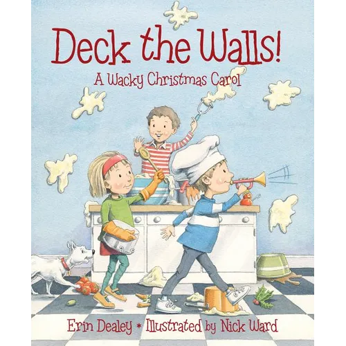 Deck the Walls: A Wacky Christmas Carol