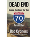 Dead End: Inside the Hunt for the 1-70 Serial Killer