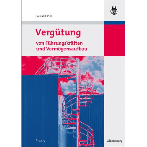 Vergütung Von Führungskräften Und Vermögensaufbau