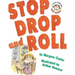 Stop, Drop, and Roll: A Jessica Worries Book: Fire Safety