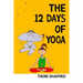 The 12 Days of Yoga