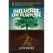 Influence On Purpose: 5 Principles for Leaders to Build Regenerative Cultures