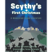 Scythy's First Christmas: A Wandering Bears Adventure