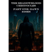 The Shadowblood Chronicles, Part One: Dawn Rises