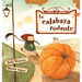 La calabaza rodante