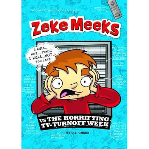 Zeke Meeks Vs the Horrifying Tv-Turnoff Week