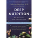 Deep Nutrition: Why Your Genes Need Traditional Food