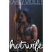 Hotwife In The Strip Club - A Wife watching Hot Wife Turned Stripper Open Relationship Romance Novel