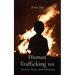 Human Trafficking 101: Stories, Stats, and Solutions