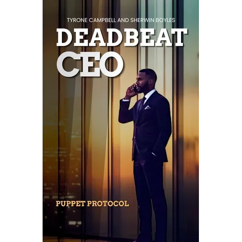 Deadbeat CEO: Puppet Protocol