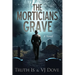 The Morticians Grave