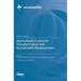 Agricultural Economic Transformation and Sustainable Development