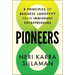 Pioneers: 8 Principles of Business Longevity from Immigrant Entrepreneurs