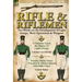 Rifle and Riflemen: Two Works on the Development of Light Troops, Their Operations & Weapons