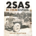 2sas: Bill Stirling and the Forgotten Special Forces Unit of World War II