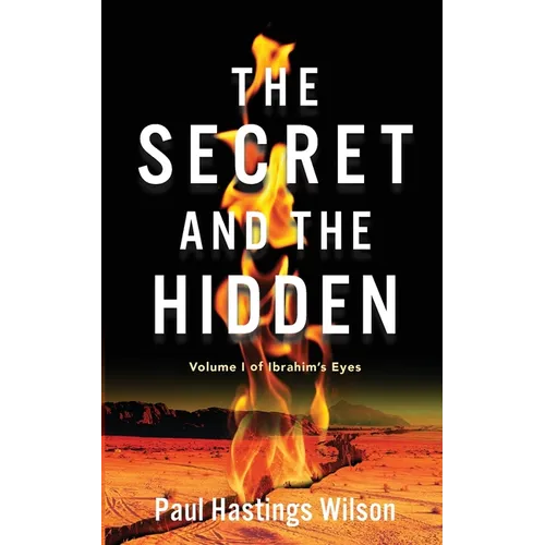 The Secret and the Hidden: Volume i of Ibrahim's Eyes