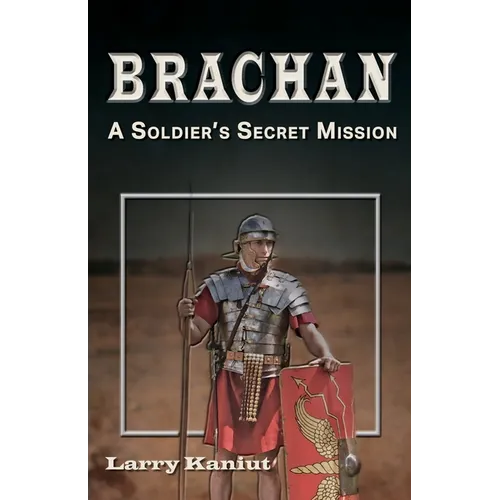 Brachan: A Soldier's Secret Mission
