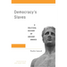 Democracy's Slaves: A Political History of Ancient Greece