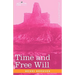 Time and Free Will: An Essay on the Immediate Data of Consciousness