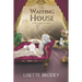 The Waiting House: A Novel in Stories