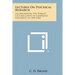 Lectures on Psychical Research: Incorporating the Perrott Lectures Given in Cambridge University in 1959-1960