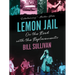 Lemon Jail: On the Road with the Replacements