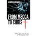 From Mecca To Christ: Son of